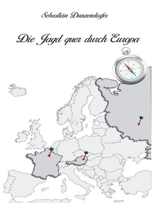 cover image of Die Jagd quer durch Europa